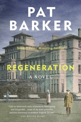 Regeneration by Barker, Pat