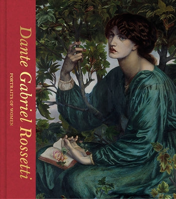 Dante Gabriel Rossetti: Portraits of Women by Mancoff, Debra