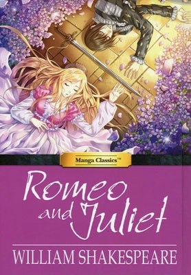 Manga Classics Romeo and Juliet by Shakespeare, William