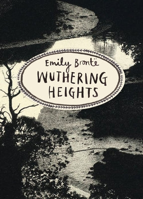 Wuthering Heights: Vintage Classics Bronte Series by Bronte, Emily