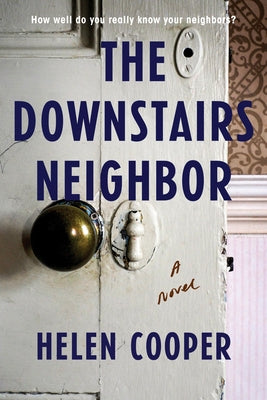 The Downstairs Neighbor by Cooper, Helen