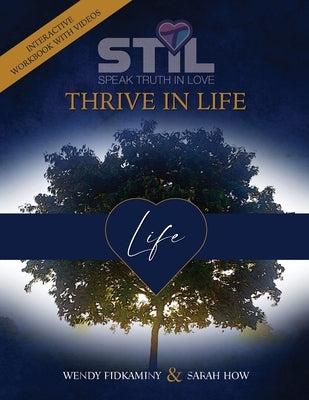 STIL Thrive In Life by Pidkaminy, Wendy