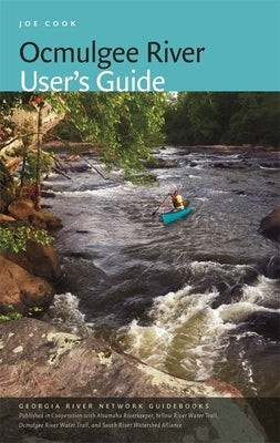 Ocmulgee River User's Guide by Cook, Joe