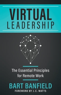 Virtual Leadership by Banfield, Bart