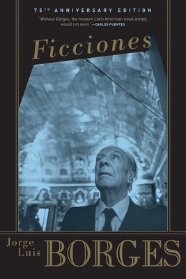 Ficciones by Borges, Jorge Luis