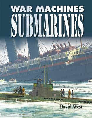 Submarines by West, David