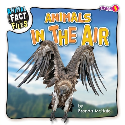 Animals in the Air by McHale, Brenda