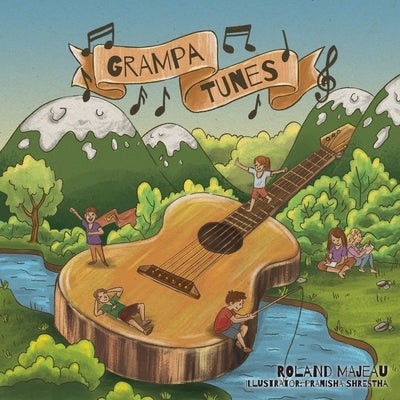 Grampa Tunes by Majeau, Roland