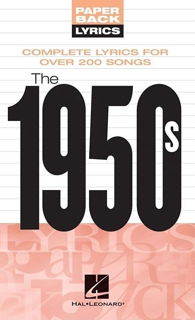 The 1950s: Paperback Lyrics by Hal Leonard Corp