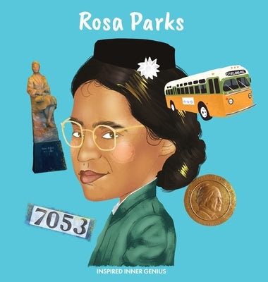 Rosa Parks: A Children's Book About Civil Rights, Racial Equality, and Justice by Genius, Inspired Inner