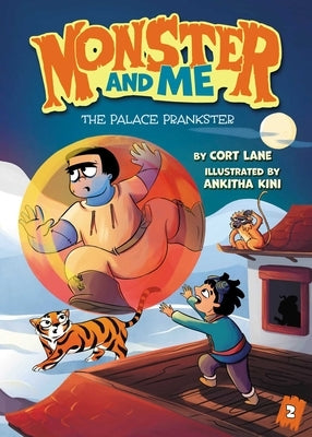Monster and Me 2: The Palace Prankster by Lane, Cort