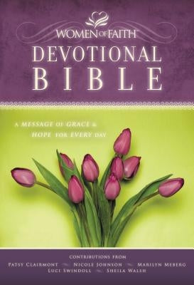 Women of Faith Devotional Bible-NKJV: A Message of Grace & Hope for Every Day by Women of Faith