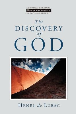 The Discovery of God by de Lubac, Henri
