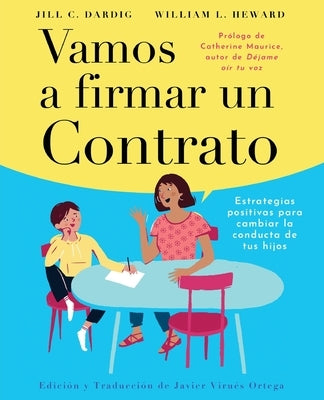 Vamos a Firmar Un Contrato by Dardig, Jill C.