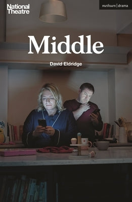 Middle by Eldridge, David