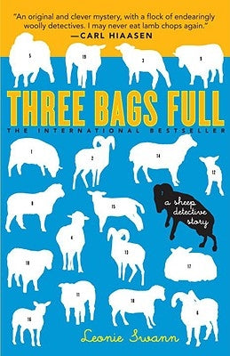 Three Bags Full: A Sheep Detective Story by Swann, Leonie