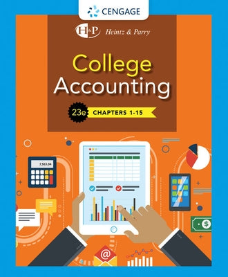 College Accounting, Chapters 1- 15 by Heintz, James A.