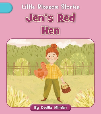 Jen's Red Hen by Minden, Cecilia