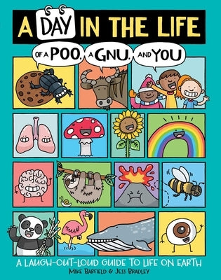 A Day in the Life of a Poo, a Gnu, and You by Barfield, Mike