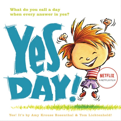 Yes Day! by Rosenthal, Amy Krouse