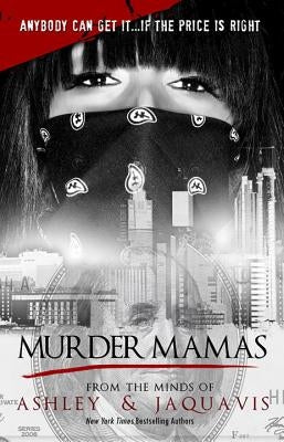 Murder Mamas by Ashley