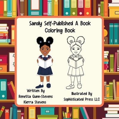 Sandy Self Published a Book Coloring Book by Gunn-Stevens, Renetta