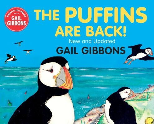 The Puffins Are Back by Gibbons, Gail