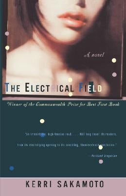 The Electrical Field by Sakamoto, Kerri