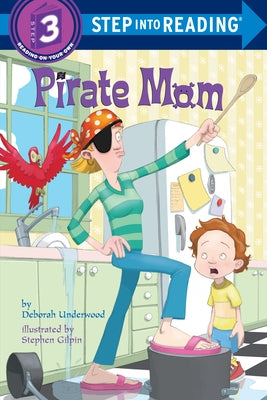 Pirate Mom by Underwood, Deborah