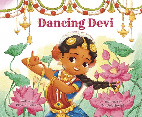 Dancing Devi by Parikh, Priya