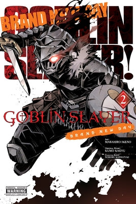 Goblin Slayer: Brand New Day, Vol. 2 by Kagyu, Kumo