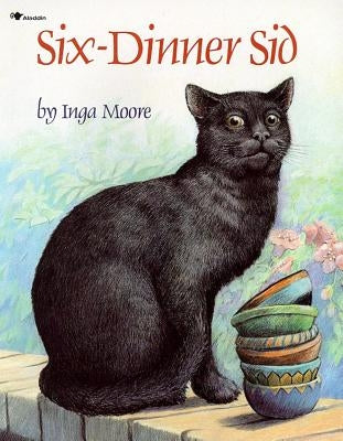 Six-Dinner Sid by Moore, Inga