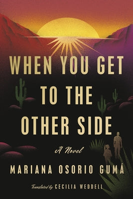 When You Get to the Other Side by Osorio Gum&#225;, Mariana