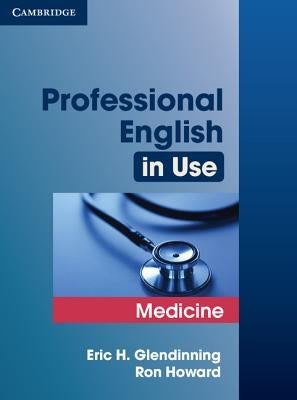 Professional English in Use Medicine by Glendinning, Eric