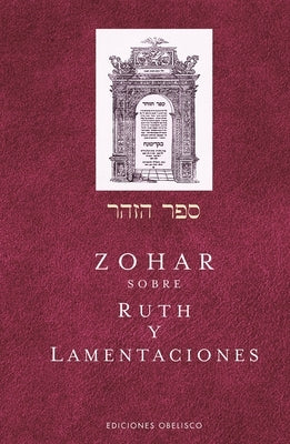 Zohar Sobre Ruth Y Lamentaciones by Bar Iojai, Rabi Shimon