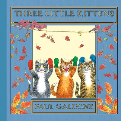 Three Little Kittens by Galdone, Paul