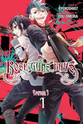 Rose Guns Days Season 3, Vol. 1 by Ryukishi07