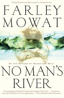 No Man's River by Mowat, Farley
