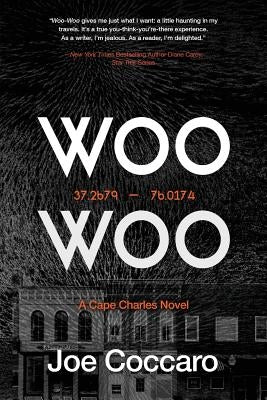 Woo Woo: A Cape Charles Novel by Coccaro, Joe