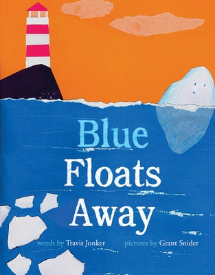 Blue Floats Away by Jonker, Travis