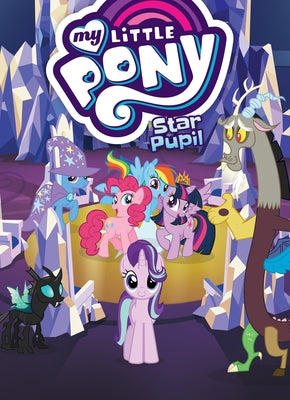 My Little Pony: Star Pupil by Eisinger, Justin