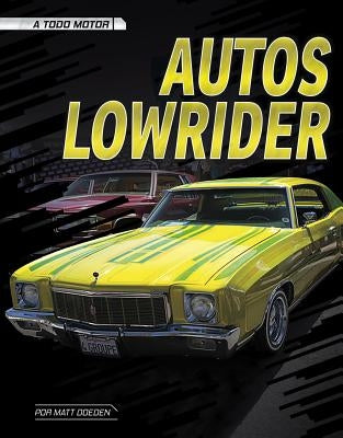 Autos Lowrider by Doeden, Matt