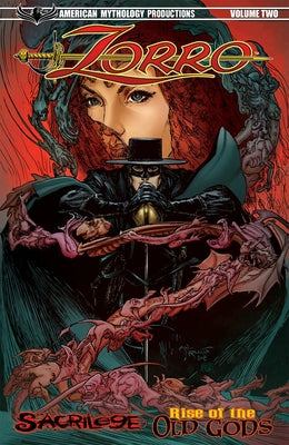 Zorro Vol 02 Tpb: Sacrilege & Rise of the Old Gods by Wolfer, Mike
