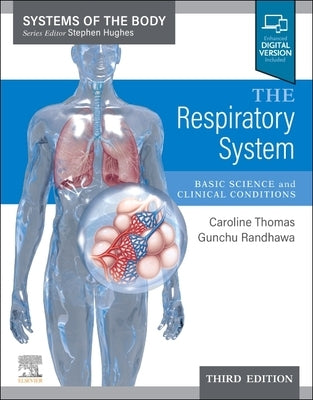 The Respiratory System: Systems of the Body Series by Thomas, Caroline R.