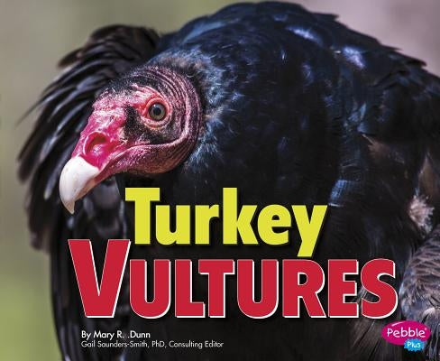 Turkey Vultures by Saunders-Smith, Gail