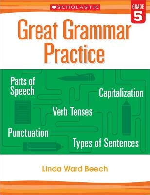 Great Grammar Practice: Grade 5 by Beech, Linda