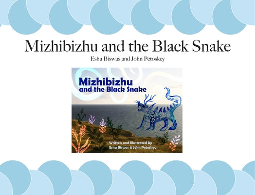 Mizhibizhu and the Black Snake by Biswas, Esha