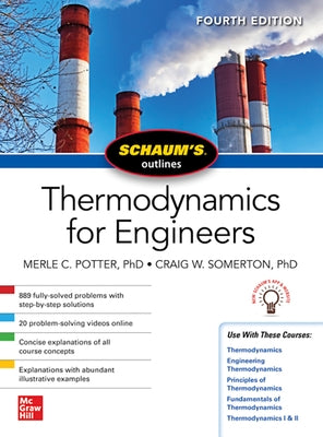 Schaums Outline of Thermodynamics for Engineers, Fourth Edition by Potter, Merle