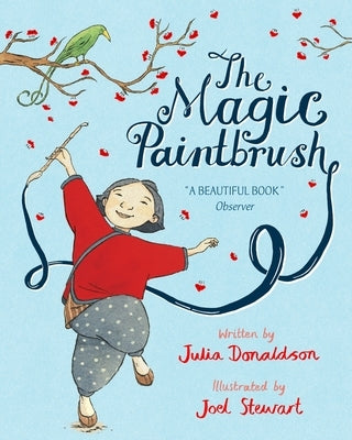 The Magic Paintbrush by Donaldson, Julia
