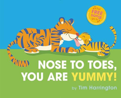Nose to Toes, You Are Yummy! by Harrington, Tim